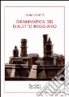 Grammatica del dialetto reggiano libro di Ferretti Denis