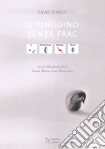 Il pinguino senza frac. In CAA (Comunicazione Aumentativa Alternativa) libro