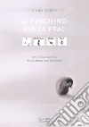 Il pinguino senza frac. In CAA (Comunicazione Aumentativa Alternativa) libro