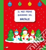 Il mio primo quaderno del Natale libro