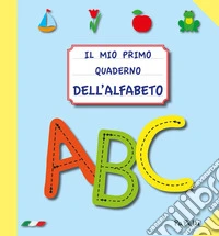 Il mio primo quaderno dell'alfabeto 3.0