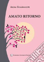 Amato ritorno