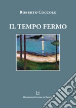 Il tempo fermo libro