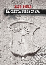 La cresta sulla zampa