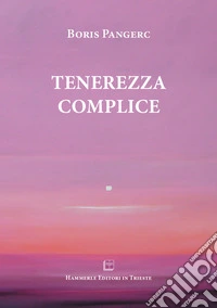 Tenerezza complice