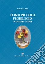 Terzo piccolo florilegio di dipinti e versi