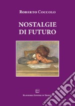 Nostalgie di futuro libro