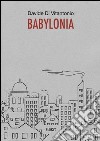 Babylonia libro di Di Vitantonio Davide