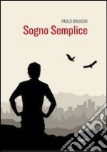 Sogno semplice libro