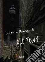 Old town libro