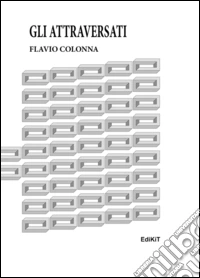 Gli attraversati libro
