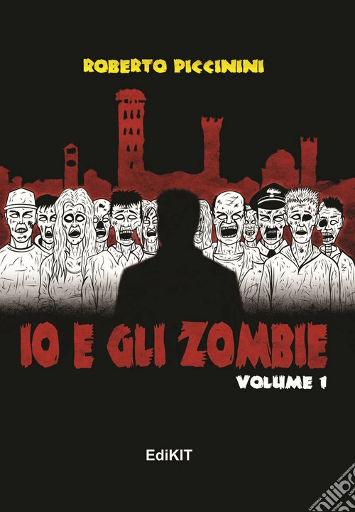 Io e gli zombie. Vol. 1