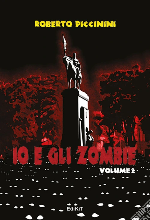 Io e gli zombie. Vol. 2