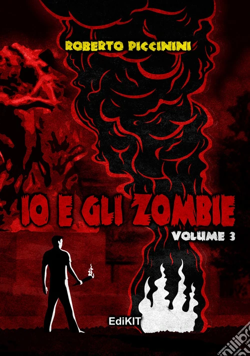 Io e gli zombie. Vol. 3