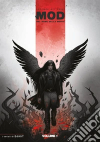 Mod. Nel nome della morte. Vol. 1 libro