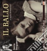 Il ballo letto da Sonia Bergamasco. Audiolibro. CD Audio formato MP3. Ediz. integrale