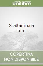 Scattami una foto libro