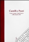 Castelli e Ponti. L'opera di mastro Nicola Zabaglia nell'edizione del 1824. Testo latino a fronte libro