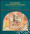 Gli affreschi della Maestà di Acciano. Opera di maestro della scuola camerinese, gemma artistica del territorio di Nocera Umbra. Ediz. illustrata libro