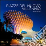 Piazze del nuovo millennio libro