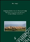 Memorie di Bettona di Pietro Onofri. Vita civile e religiosa di una città dell'Umbria al tempo dell'Impero napoleonico libro