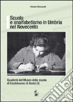 Scuola e analfabetismo in Umbria nel Novecento