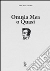 Omnia mea o quasi libro di Cruciani G. Franco