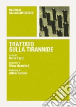 Trattato sulla tirannide. Testo latino a fronte libro