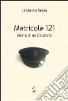 Matricola 121. Storia di un dalmata libro