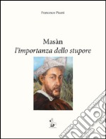 Masàn l'importanza dello stupore