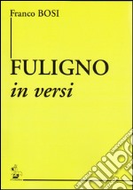 Fuligno in versi libro