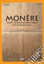 Monère. Rivista dei beni culturali e delle istituzioni politiche (2019). Vol. 1 libro