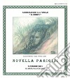 Novella Parigini. Catalogo della mostra (S. Maria a Vico, dicembre 2011) libro di Nuzzo M. (cur.) Nuzzo P. (cur.)