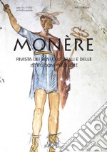 Monère. Rivista dei beni culturali e delle istituzioni politiche (2022). Vol. 4 libro