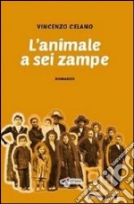 L'animale a sei zampe libro