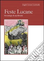 Feste lucane. Genealogia di una identità