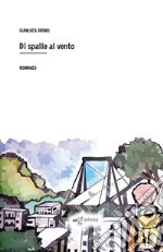 Di spalle al vento libro