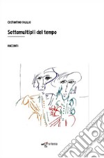 Sottomultipli del tempo libro