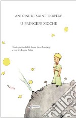 U pringëpë zicchë. Traduzione in dialetto lucano libro