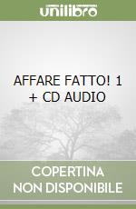 AFFARE FATTO! 1 + CD AUDIO libro