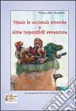 Vanda la mutanda stramba e altre impossibili avventure libro