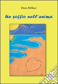 Un soffio nell'anima