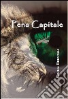 Pena capitale libro di Brentali Giulia