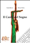 Il canto del sogno libro