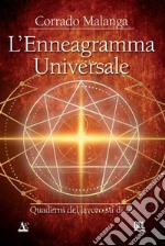 Enneagramma universale. Quaderni del lavoro su di sé libro