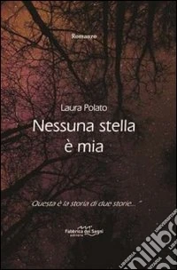 Nessuna stella è mia