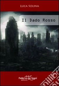Il dado rosso