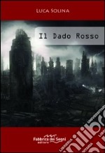 Il dado rosso libro