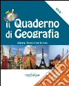 Quaderno di geografia. Per la Scuola media (Il). Vol. 3: L'Europa, i popoli e i loro territori libro