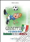Giuseppino e la storia della nazionale italiana di calcio libro di Arcidiacono Pierluigi